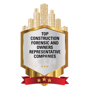 Top Construction Forensic and Owners Representative Companies