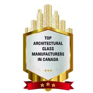 Top Architectural Glass Manufacturers in Canada