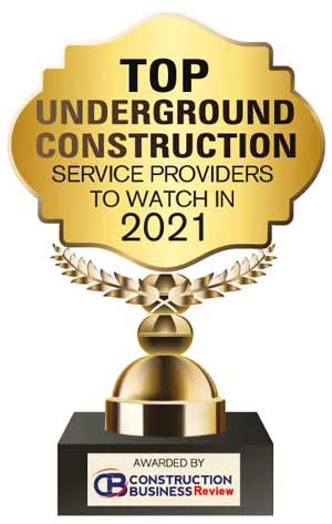 Top 10 Underground Construction Service Companies to Watch in - 2021