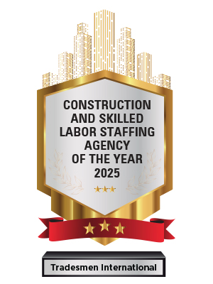 Construction and Skilled Labor Staffing Agency of the Year 2025
