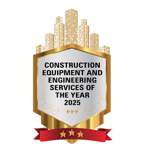 Construction Equipment and Engineering Services Of The Year 2025