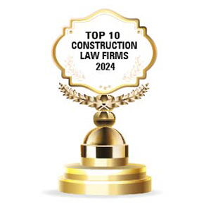 Top 10 Construction Law Firms - 2024