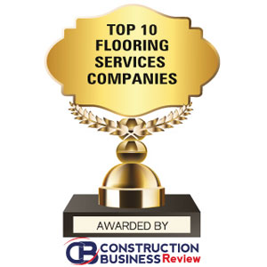 Top 10 Flooring Services Companies - 2022